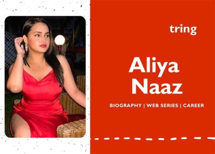Aliya Naaz Height, Weight, Net Worth, Age, Birthday, Wikipedia, Who, Instagram, Biography