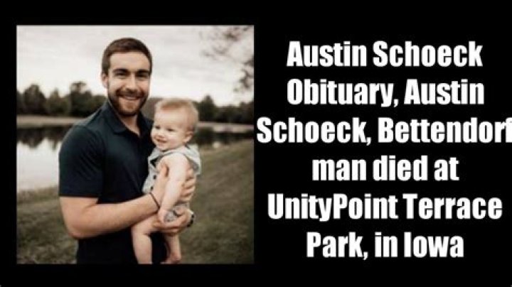 Austin Schoeck Death And Obituary Iowa Resident Died