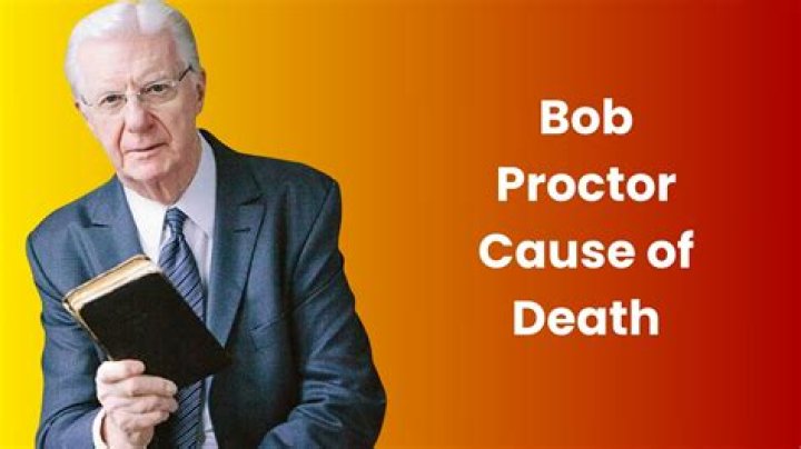 Bob Proctor Cause Of Death: How Did Bob Proctor Die?