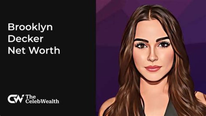 Brooklyn Decker’s net worth, biography, fact, career, awards and life story