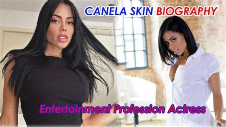 Canela Skin (Actress) Wiki, Bio, Age, Height, Weight, Measurements, Affair, Career, Net Worth, Facts