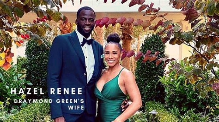 Crucial Details About Draymond Green Net Worth And His Relationship With Hazel Renee