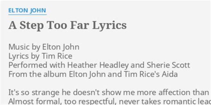 Elton John’s
A Step Too Far Lyrics