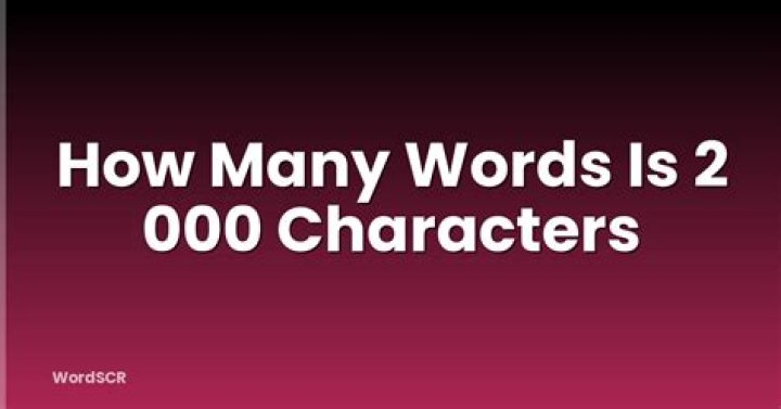 How many words is 2000 characters