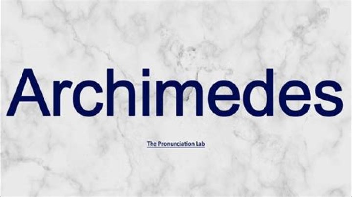 How to pronounce archimedes