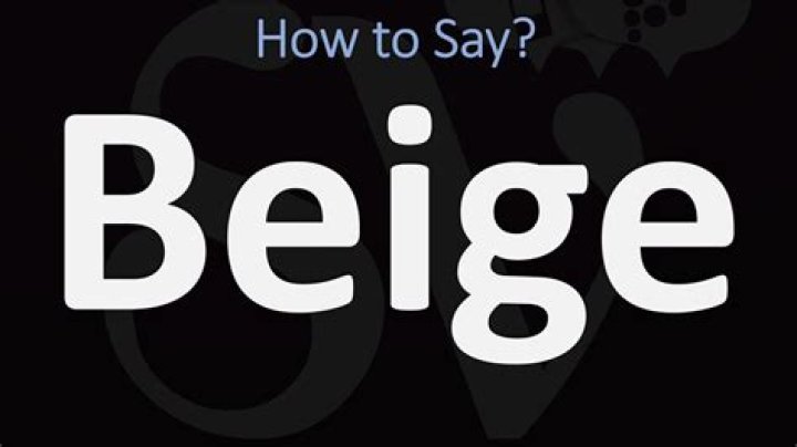 How to pronounce beige