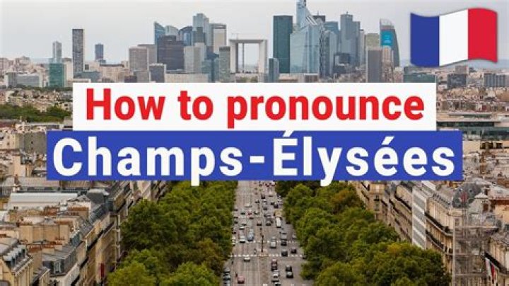 How to pronounce champs elysees