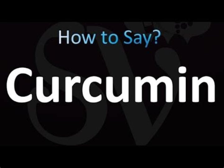 How to pronounce curcumin