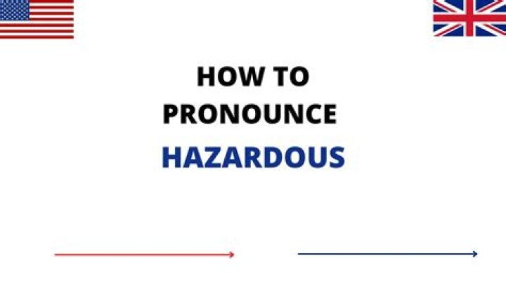 How to pronounce hazardous
