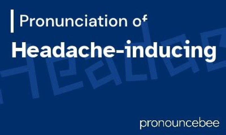 How to pronounce headache