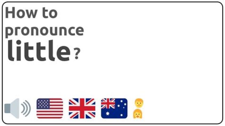 How to pronounce little