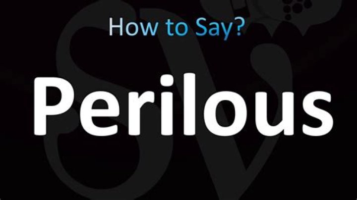 How to pronounce perilous