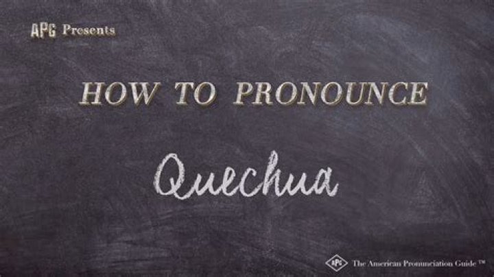How to pronounce quechua