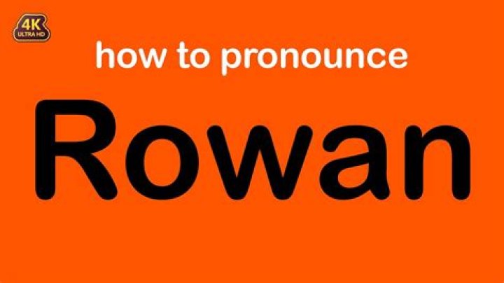 How to pronounce rowan