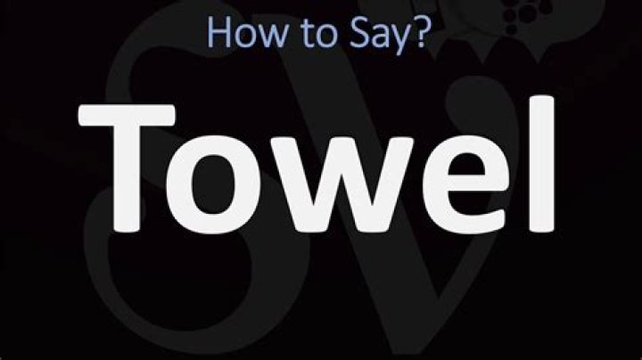 How to pronounce towel