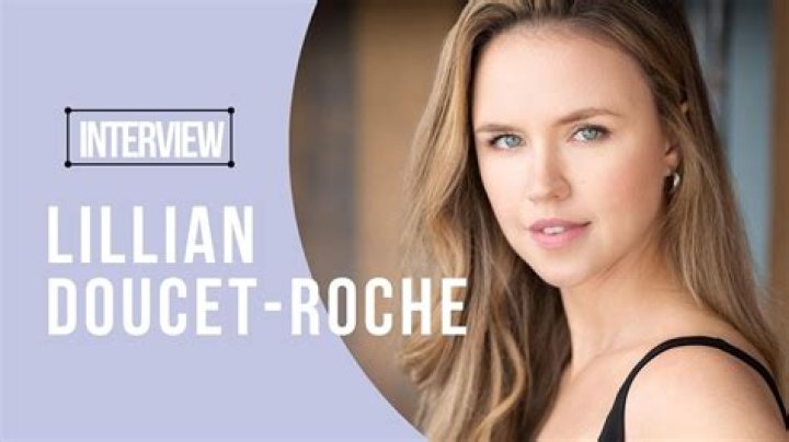 Lillian Doucet-Roche Age, Wiki, Biography, Height, Partner, Instagram