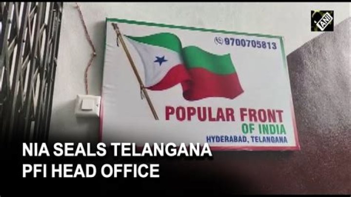 
NIA seals PFI office in Hyderabad, searches on in Telangan 