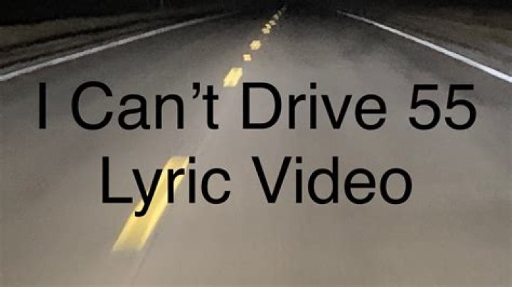 Sammy Hagar’s
I Can’t Drive 55 Lyrics