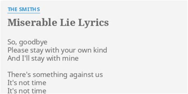 The Smiths’s
Miserable Lie Lyrics