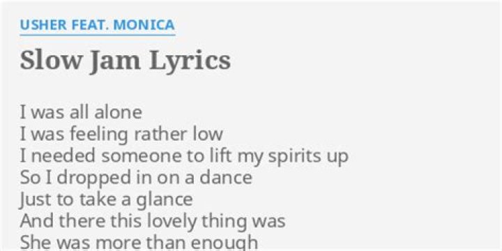 Usher’s
Slow Jam Lyrics