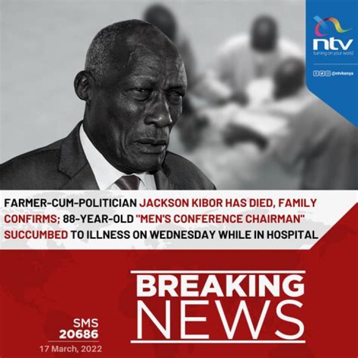
What Happened To Politician Mzee Kibor & How Did Mzee Jackson Kibor Passed Away? 