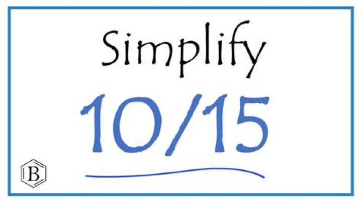 What is 10 15 in the simplest form