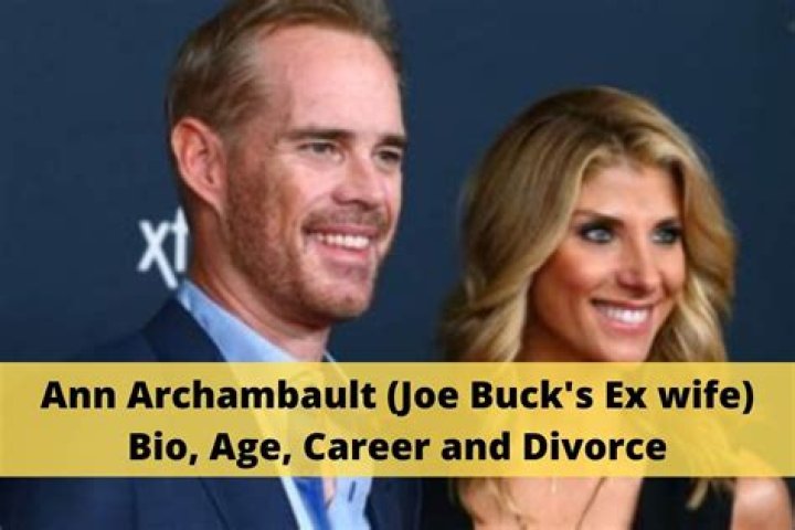 Who Is Joe Buck’s Ex-Wife Ann Archambault? Ann Archambault Age, Husband, Net Worth, Cheerleader