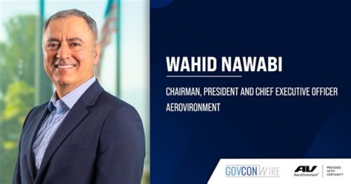 Who Is Wahid Nawabi? Meet AeroVironment Inc. CEO On Facebook